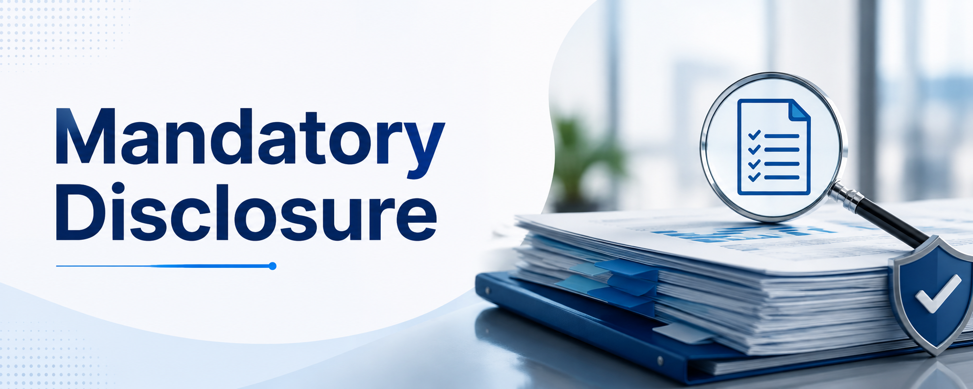 Mandatory Disclosure